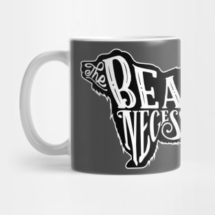 The Bear Necessity Mug